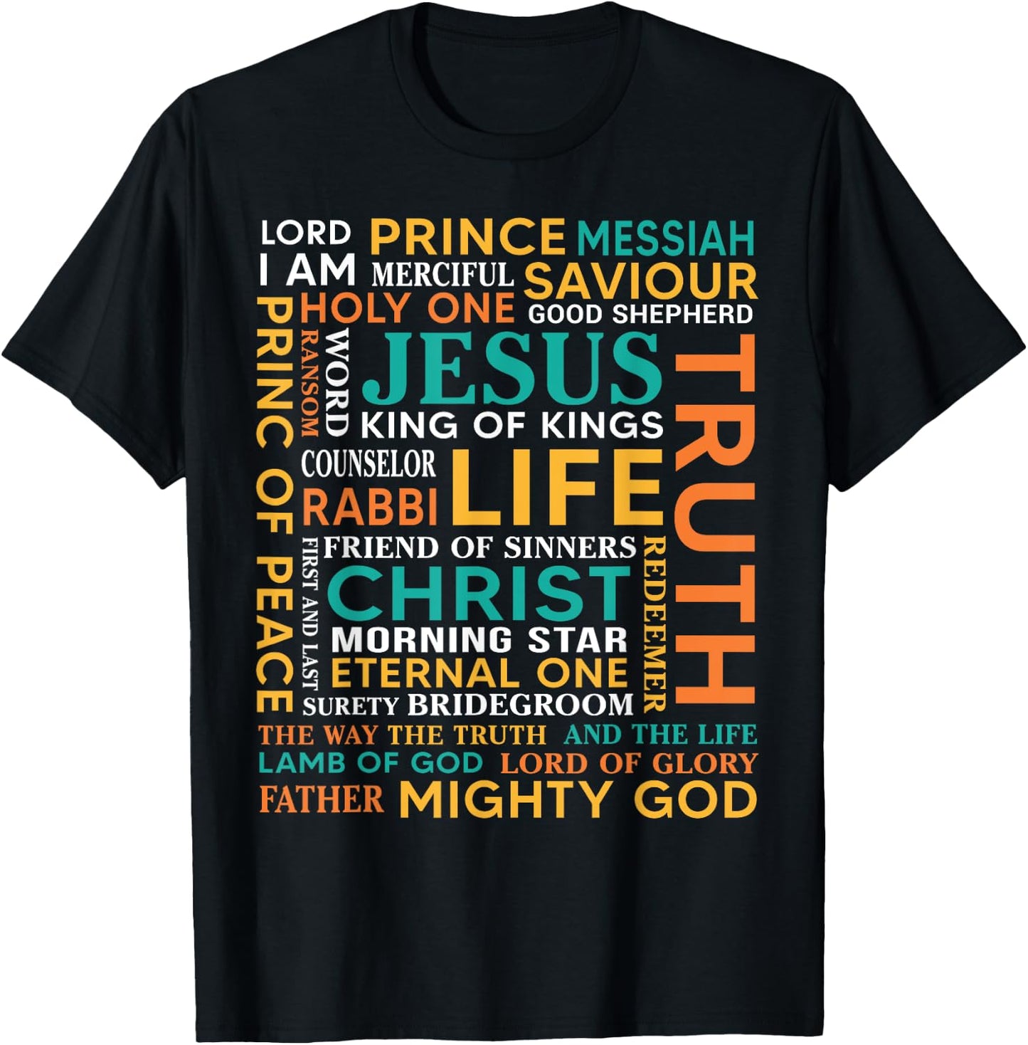 Names Of Jesus Christ Messiah King Saviour Christian Bible T-Shirt - T-Shirt | Black