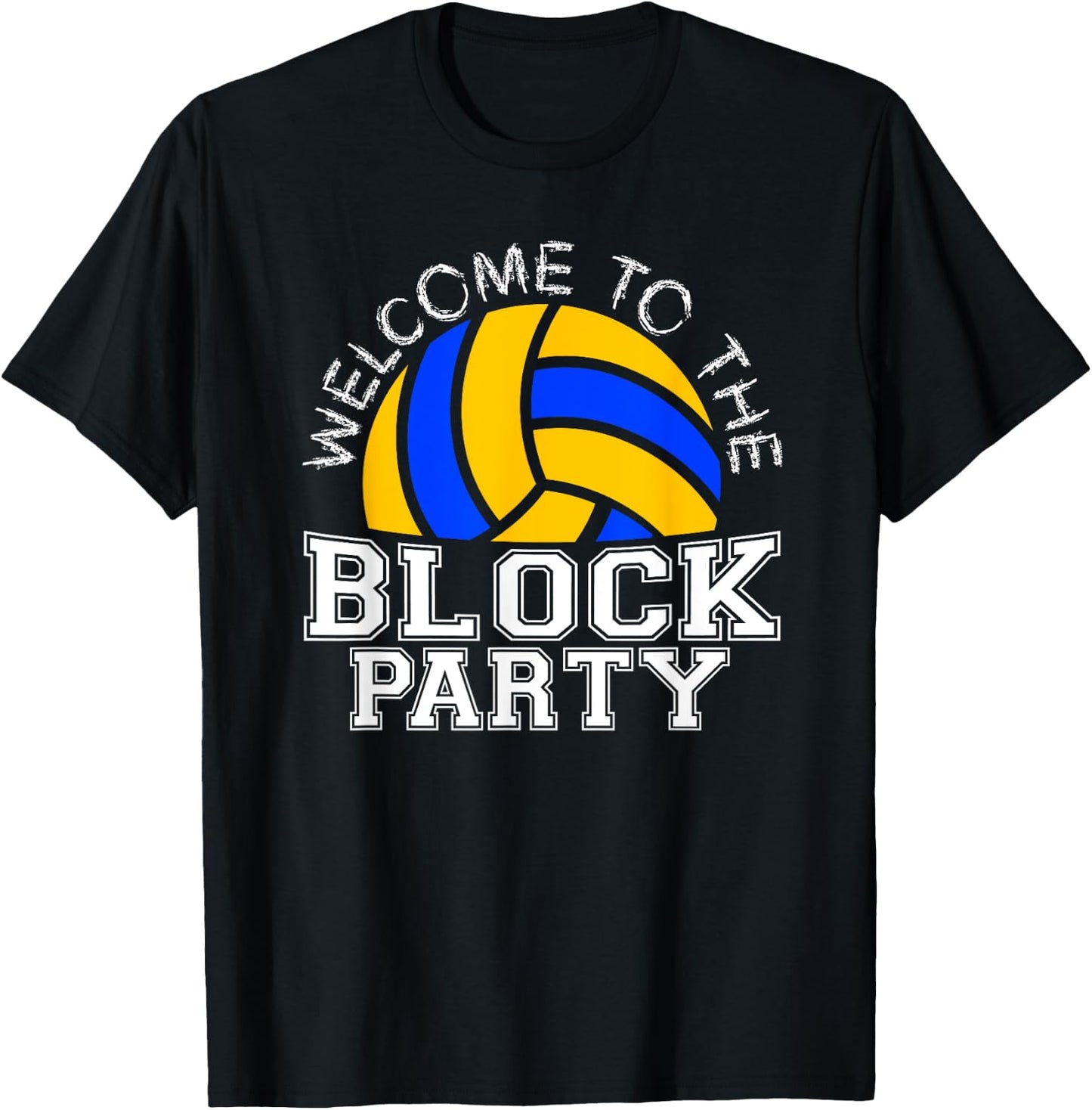 Welcome to the Block Party Volleyball T-Shirt - T-Shirt | Black