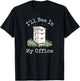 I'll Bee In My Office - Beekeeping T-Shirt - T-Shirt | Black