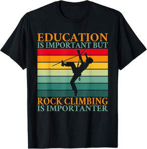Education is important but Rock Climbing is importanter T-Shirt - T-Shirt | Black