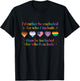 I'd Rather Be Excluded For Who I Include T-Shirt - T-Shirt | Black