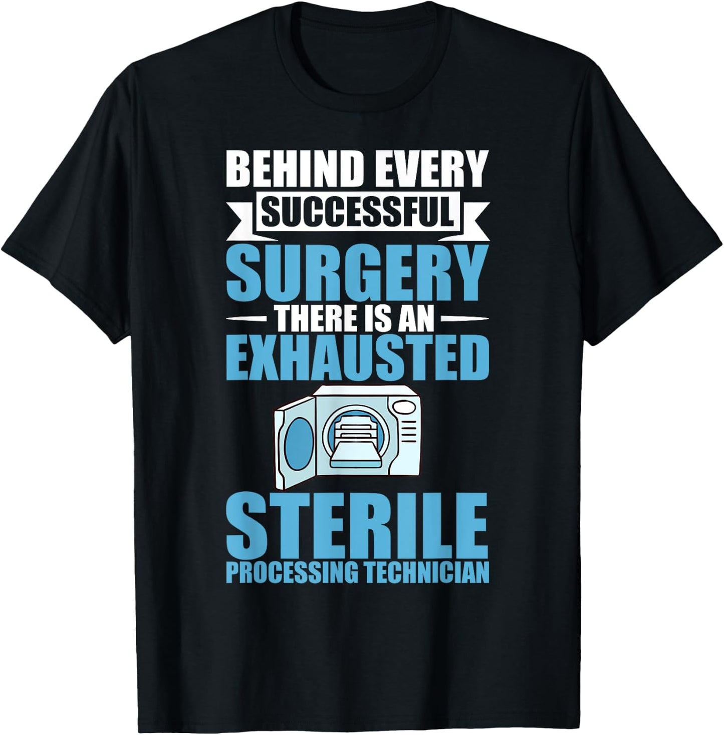 Sterile Processing Technician Instruments Tech Certification T-Shirt - T-Shirt | Black