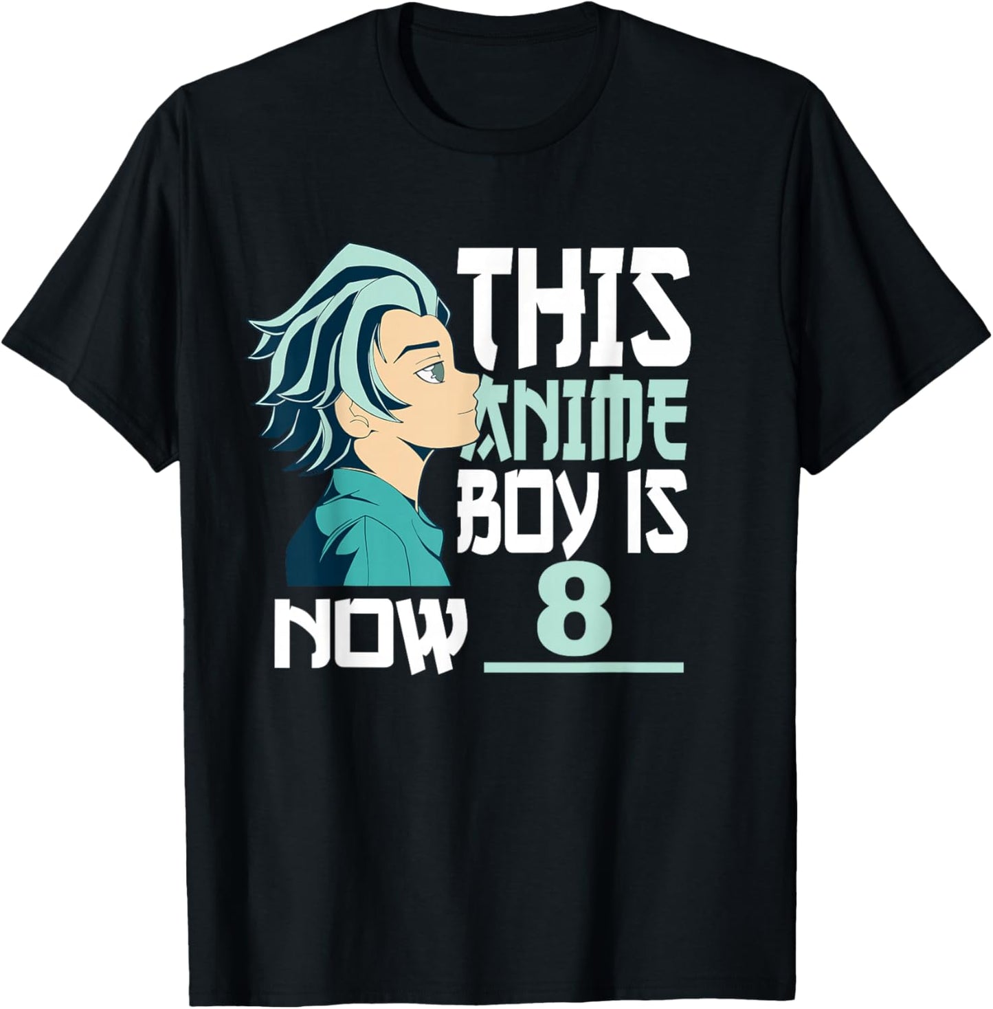 Manga This Anime Boy is now 8 Years Old 8 th Birthday T-Shirt - T-Shirt | Black