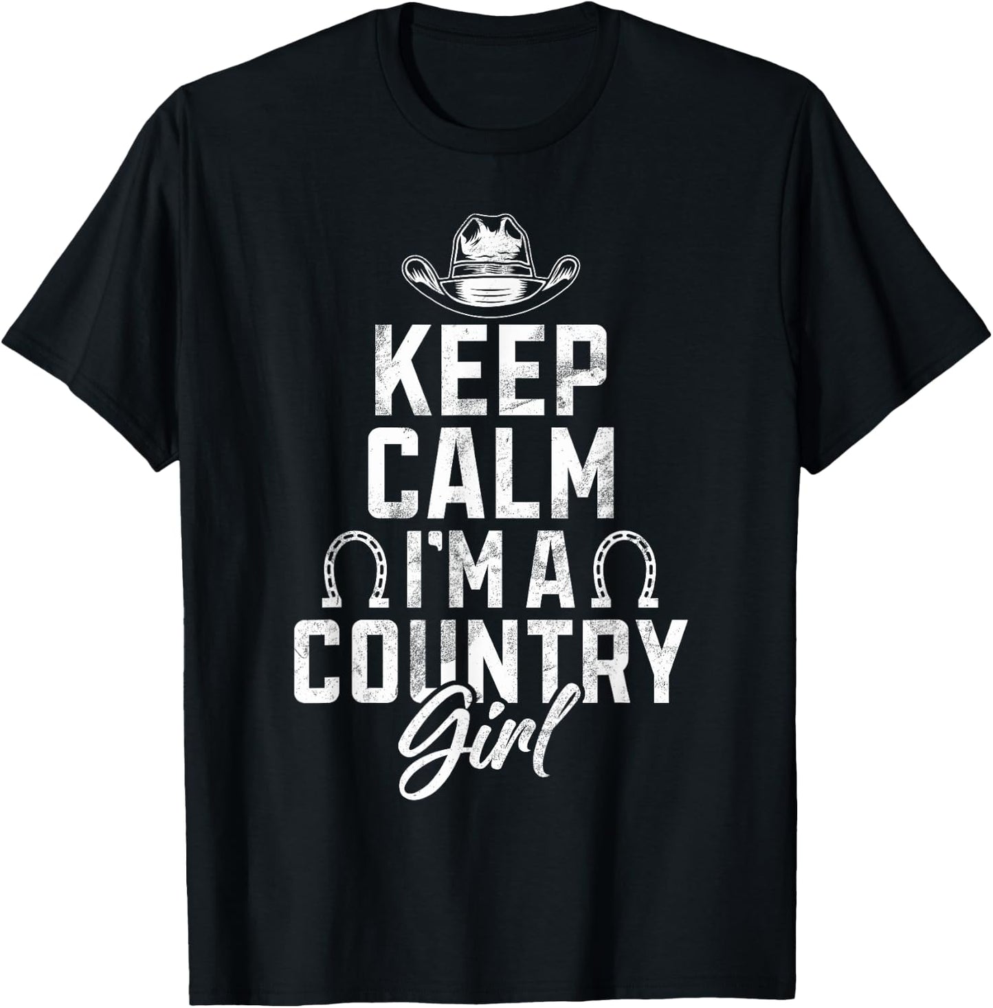 Keep Calm im a Country Girl T-Shirt - T-Shirt | Black