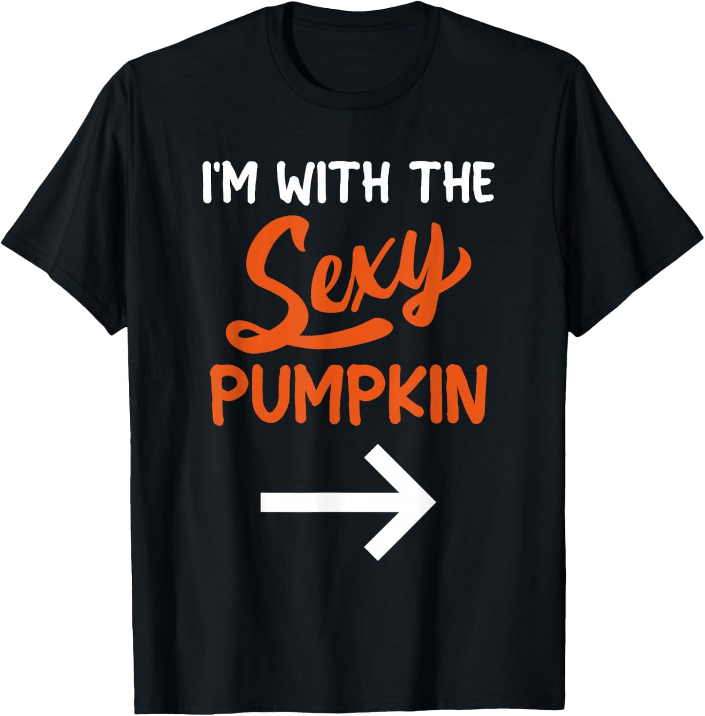 Lazy Halloween Costume For Couple I'm With The Sexy Pumpkin T-Shirt - T-Shirt | Black