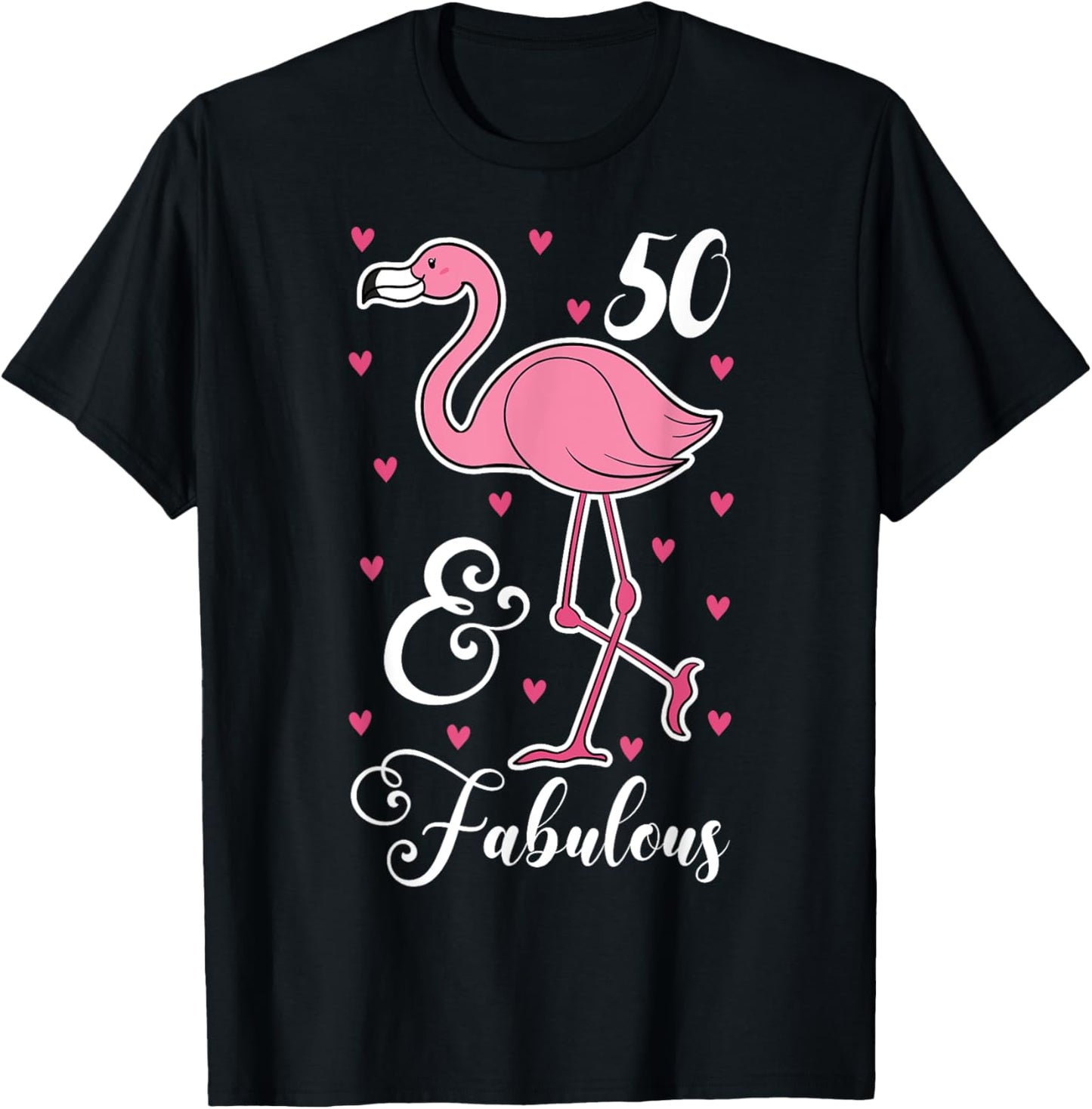 50 & Fabulous Flamingo Theme Birthday 50th Party T-Shirt - T-Shirt | Black
