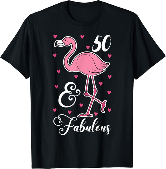 50 & Fabulous Flamingo Theme Birthday 50th Party T-Shirt - T-Shirt | Black