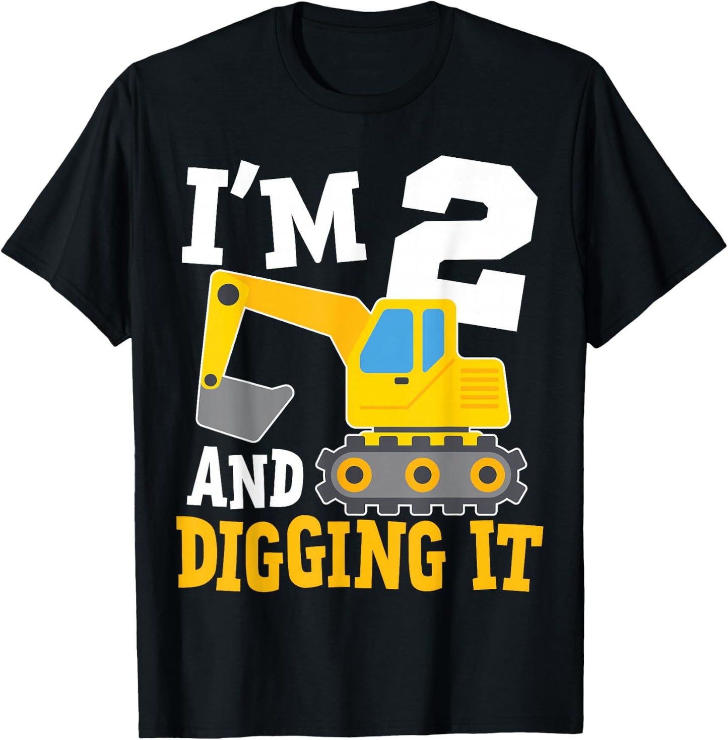 I'm Two 2nd Years Old Birthday Boy Excavator Construction T-Shirt - T-Shirt | Black