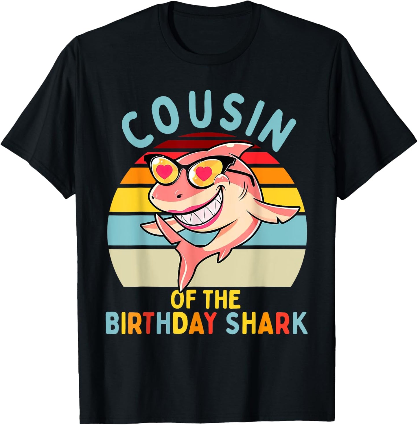 Cousin of the Shark Birthday Matching Family T-Shirt - T-Shirt | Black