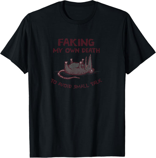 Faking My Own Death T-Shirt - T-Shirt | Black
