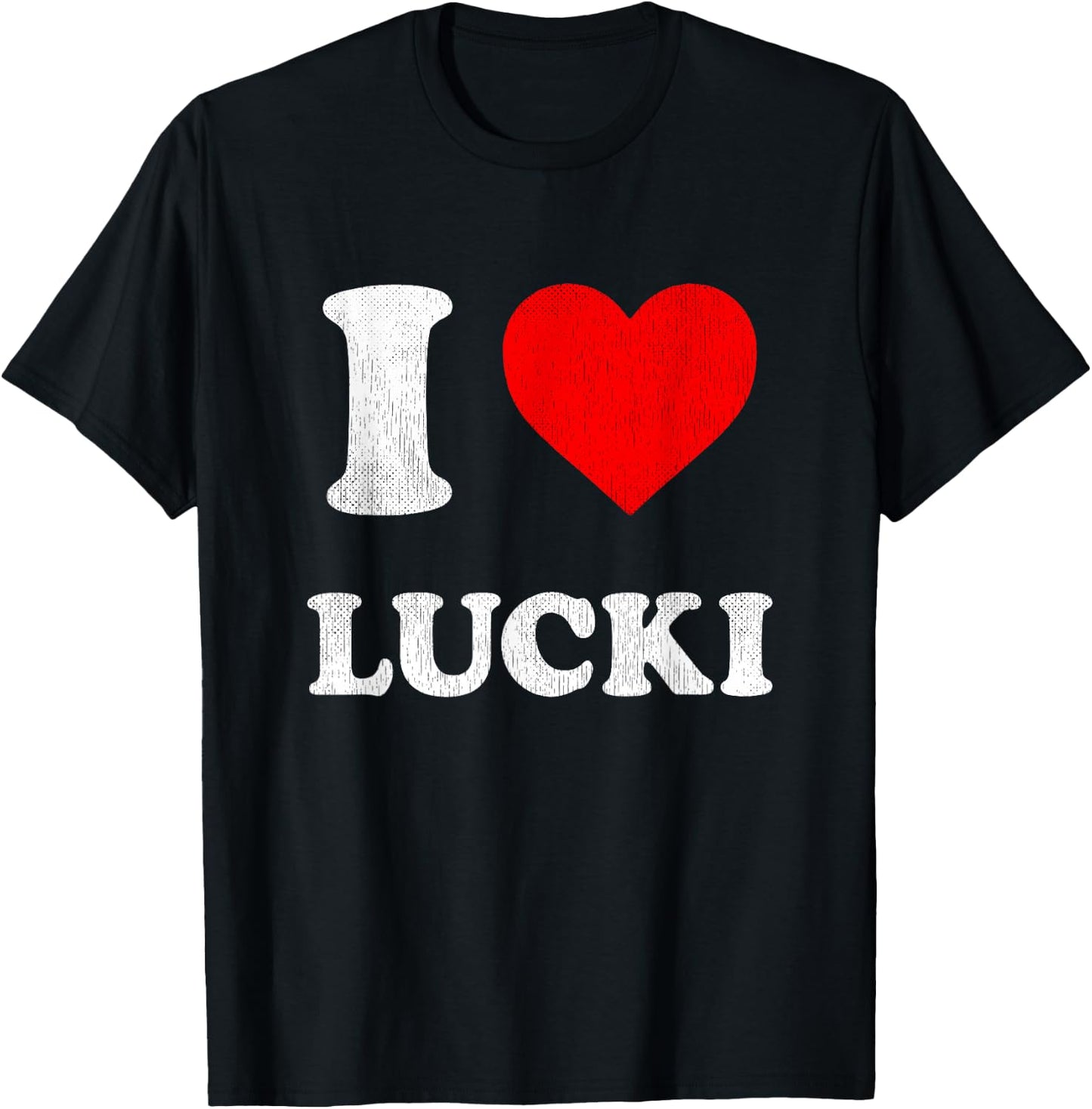 I Love Lucki Shirt T-Shirt - T-Shirt | Black