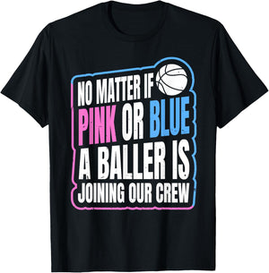 Gender Reveal Party Quote for a Basketball Player T-Shirt - T-Shirt | Black