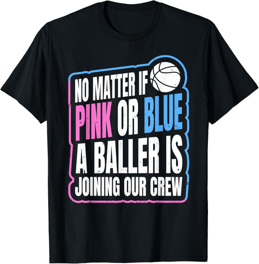 Gender Reveal Party Quote for a Basketball Player T-Shirt - T-Shirt | Black