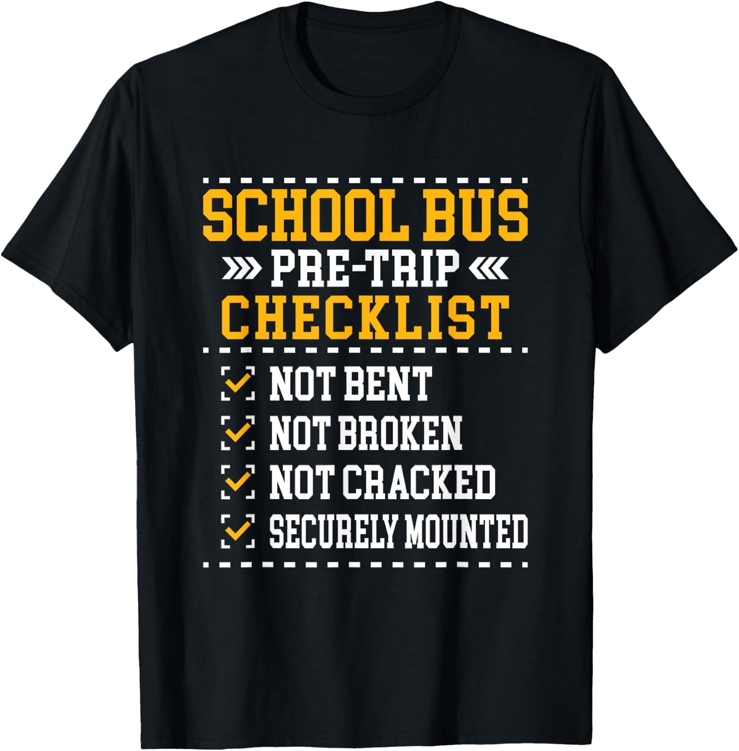 School Bus Pre-Trip Checklist - Bus Driver Funny Saying T-Shirt - T-Shirt | Black