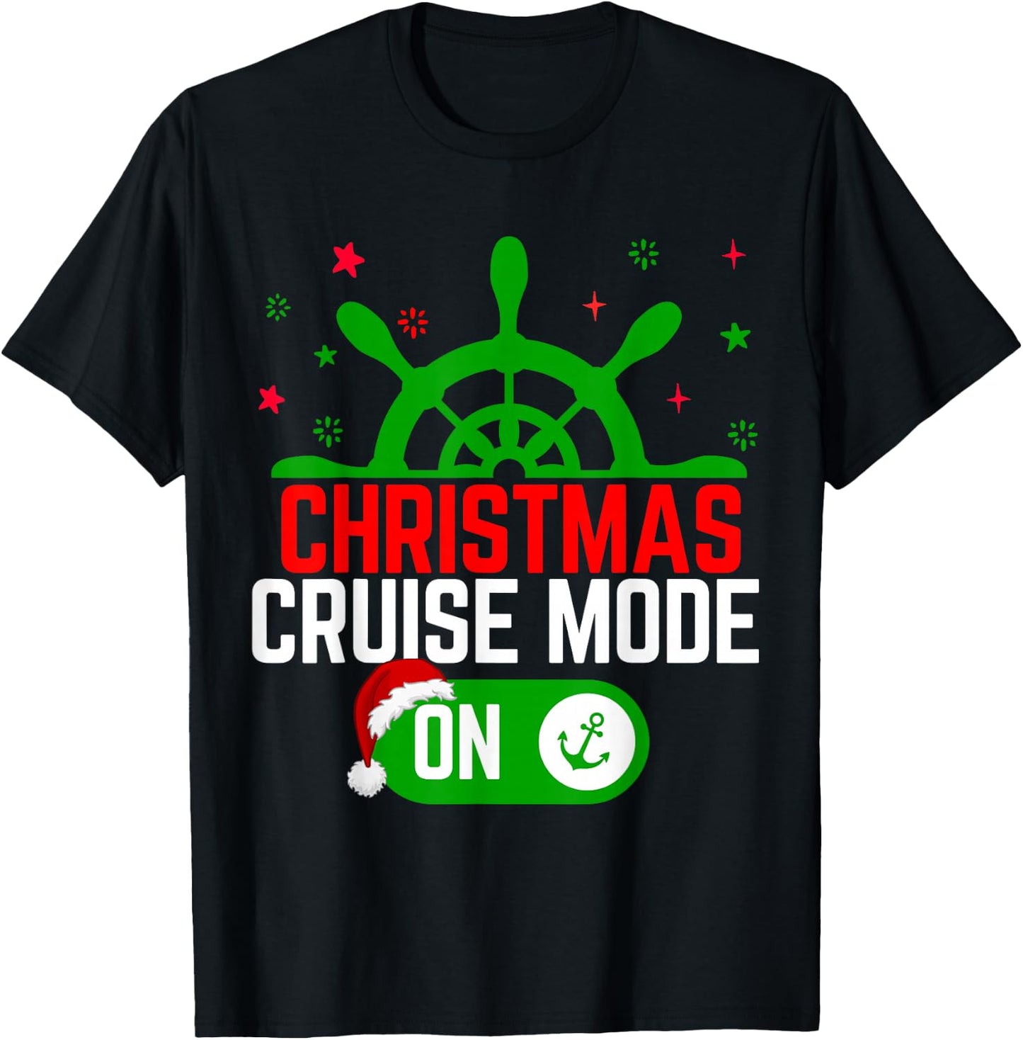 Christmas Cruise Mode On Cruise Ship Christmas 2023 T-Shirt - T-Shirt | Black