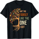 Ain't No Family Like The One I Got Funny Family Reunion 2024 T-Shirt - T-Shirt | Black