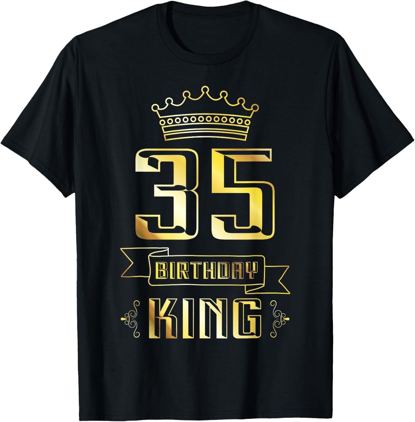 Birthday King 35 Year Old Funny Bday Awesome Party 35th T-Shirt - T-Shirt | Black