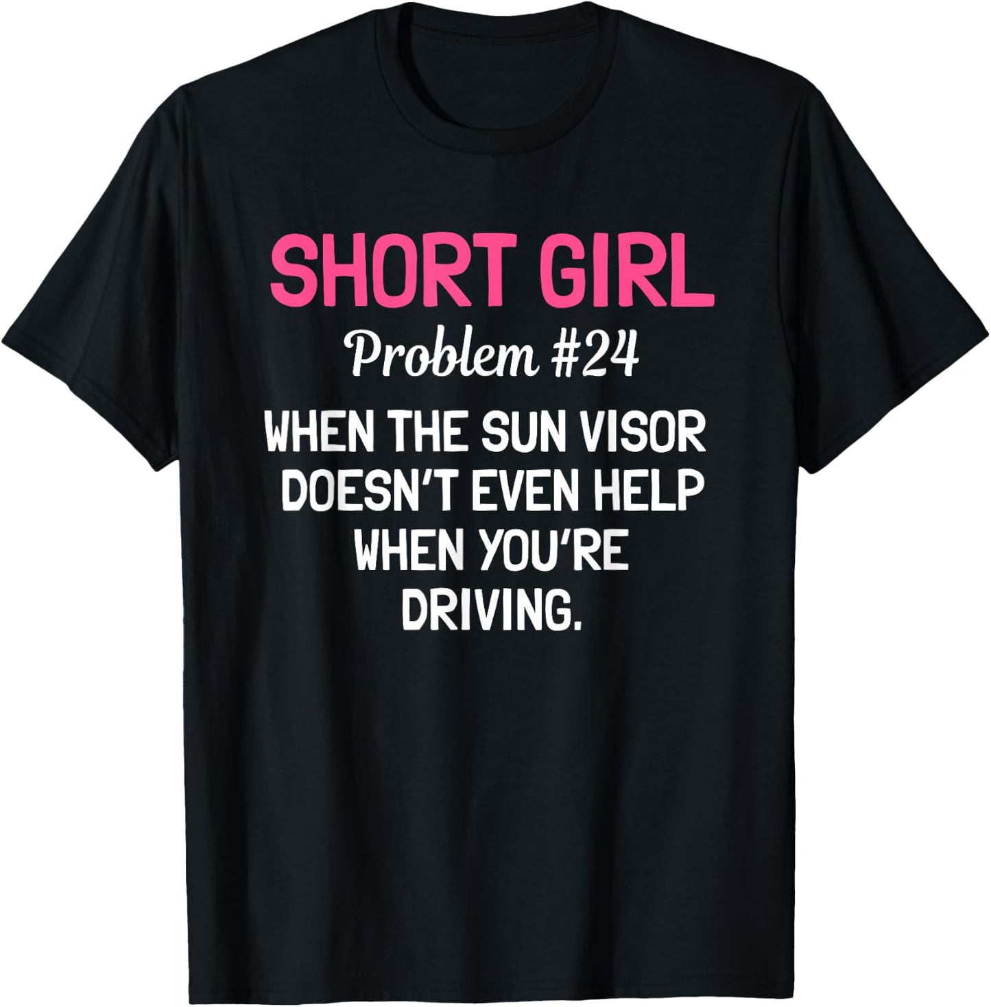 Short Girls Women Problem Slim Petite Thin Lady T-Shirt - T-Shirt | Black