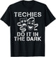 Techies do it in the Dark Theater T-Shirt - T-Shirt | Black