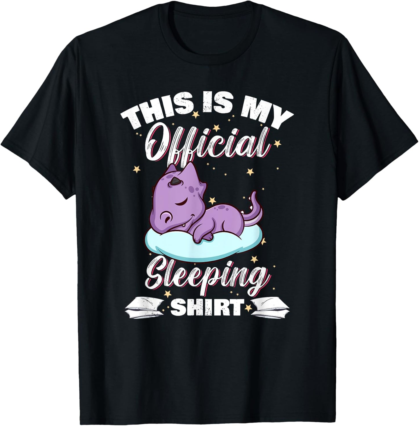 Tired Cute Dragon This Is My Official Sleeping T-Shirt - T-Shirt | Black