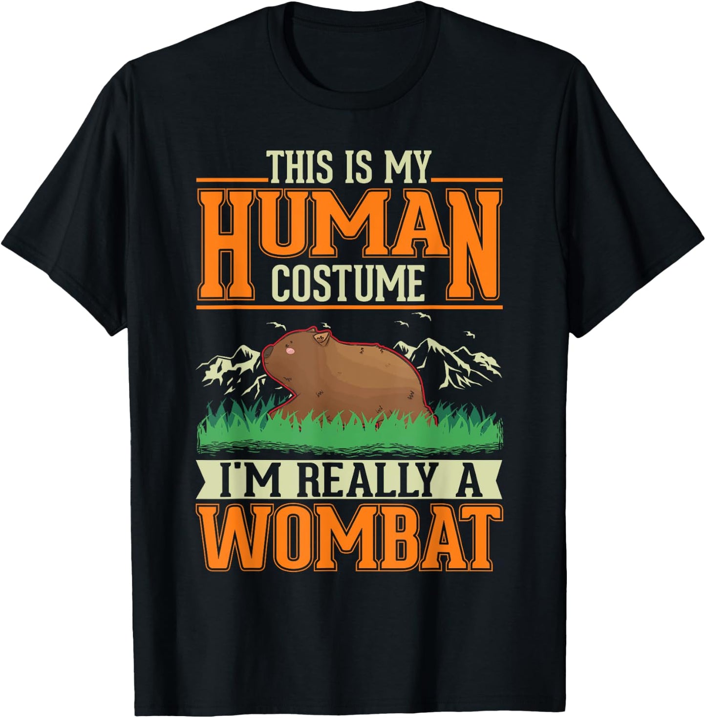 Wombat Human Costume Halloween Wombat T-Shirt - T-Shirt | Black