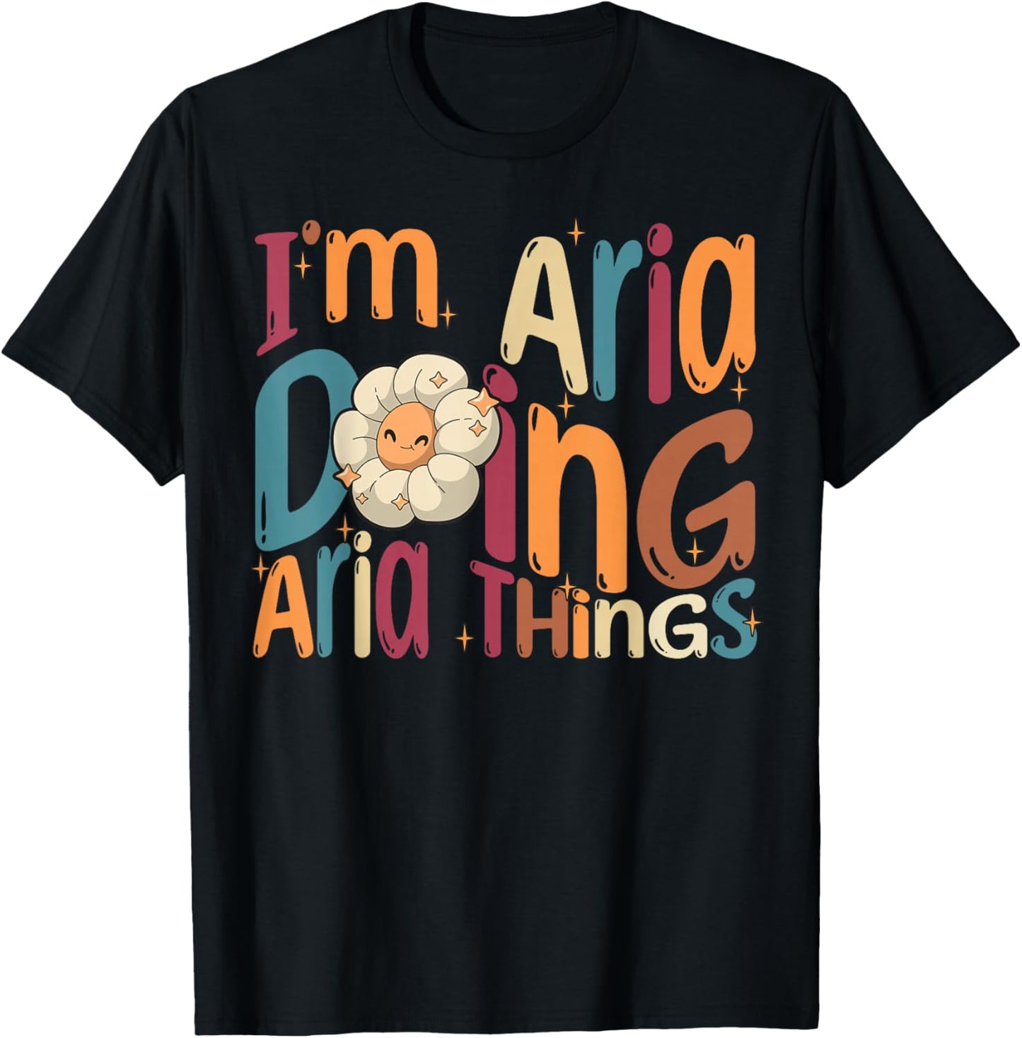 I'm Aria Doing Aria Things Funny Groovy Retro Aria T-Shirt - T-Shirt | Black