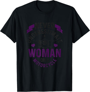 Never Underestimate A Woman Motorcycle Funny Biker Girl T-Shirt - T-Shirt | Black