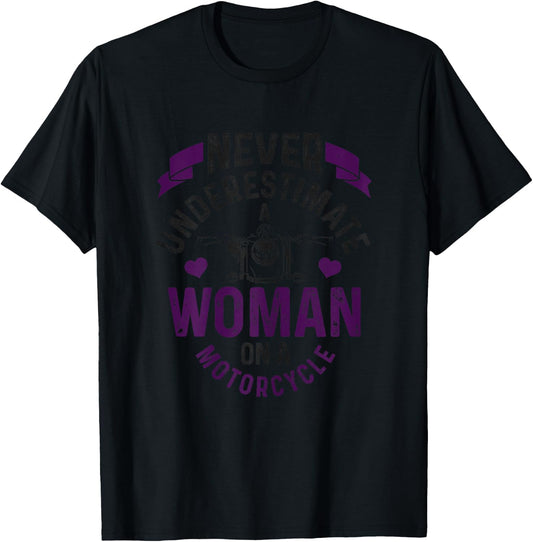 Never Underestimate A Woman Motorcycle Funny Biker Girl T-Shirt - T-Shirt | Black