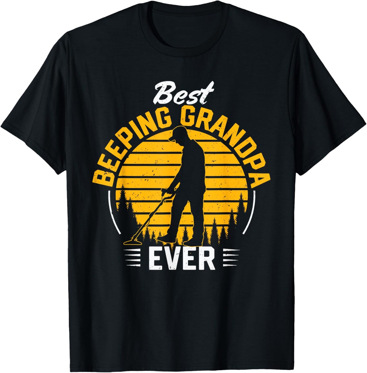 Best Beeping Grandpa Ever Metal Detecting Grandfather Men T-Shirt - T-Shirt | Black