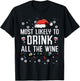 Christmas Most Likely Funny Xmas Family Women Adult Mom T-Shirt - T-Shirt | Black
