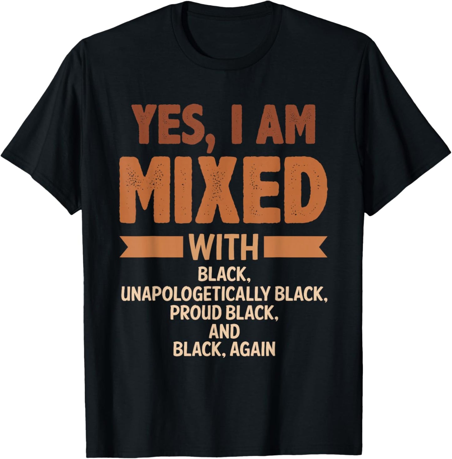 Yes I Am Mixed with Black History Month Cool BLM Melanin Small T-Shirt - T-Shirt | Black