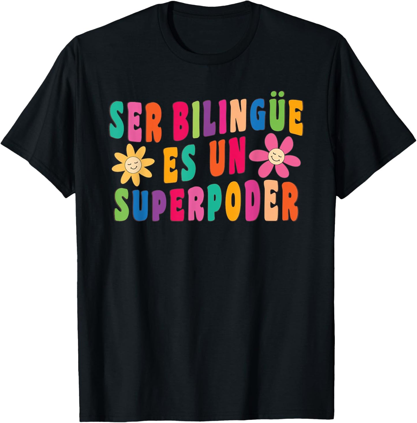 Ser bilingue es un superpoder Spanish Teacher Dual Languages Men Women T-Shirt - T-Shirt | Black