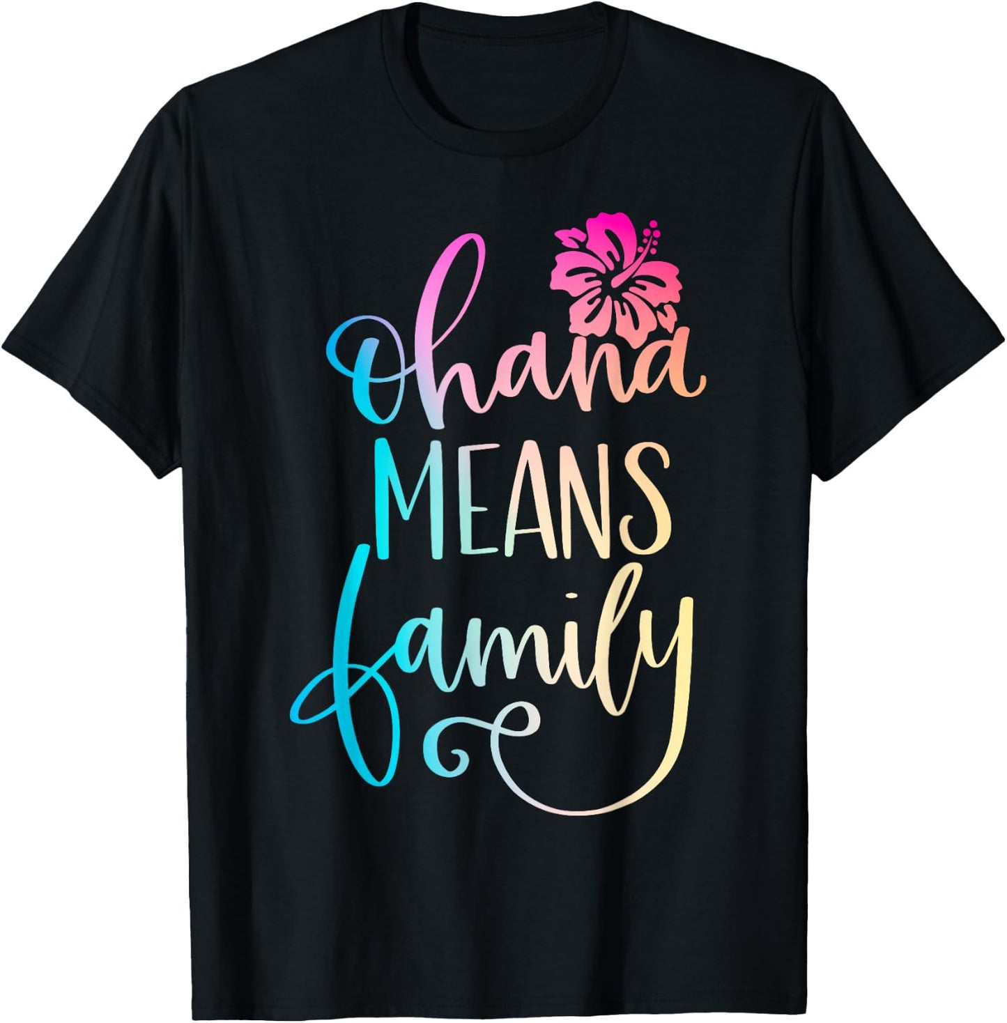 Ohana Means Family Casual Beach Outfit Hawaii Summer Beach T-Shirt - T-Shirt | Black