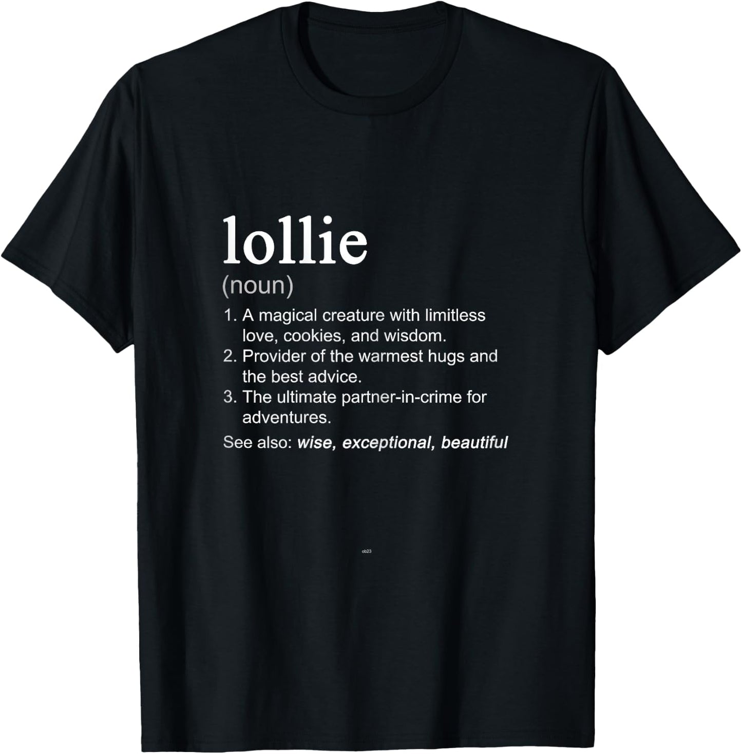 Lollie Definition Funny Mother's Day Noun T-Shirt - T-Shirt | Black