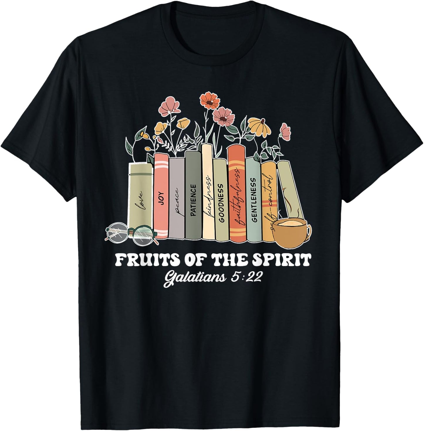 Fruits Of The Spirit Galatians 5:22 Christian Book Flower T-Shirt - T-Shirt | Black