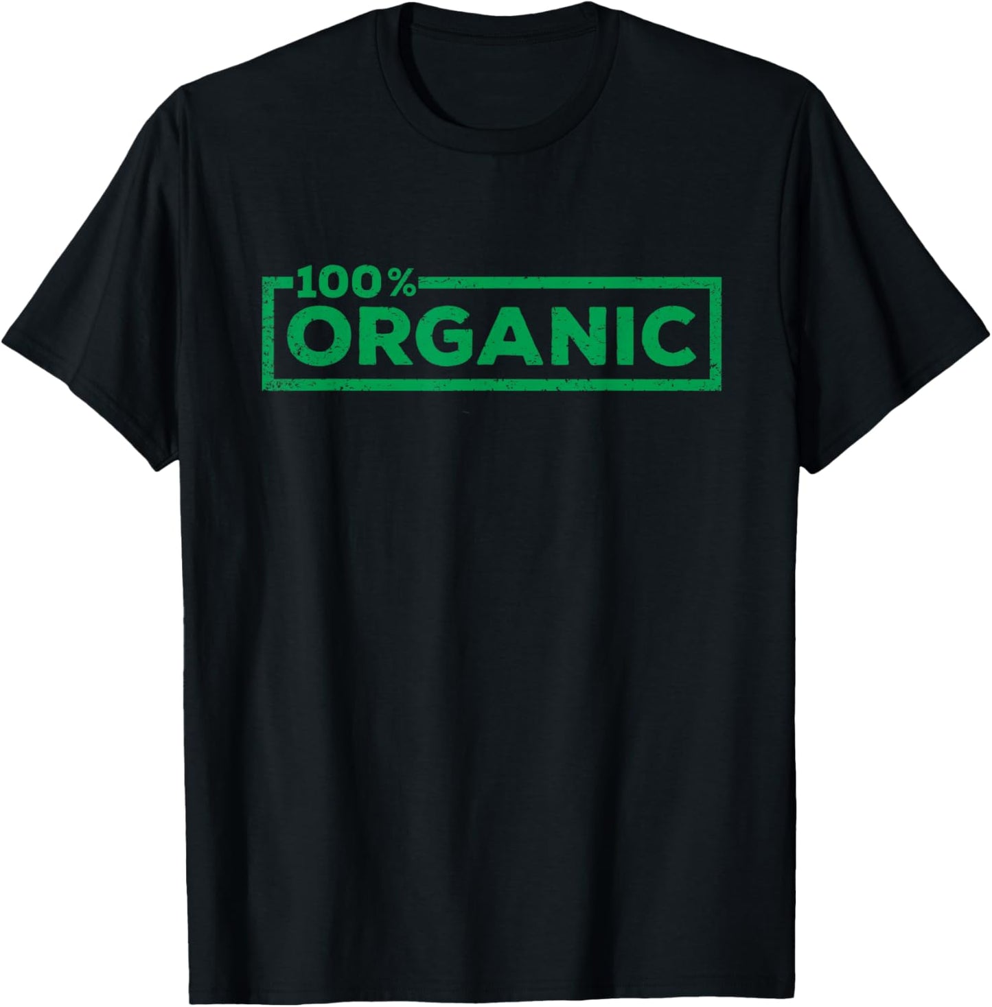 100 Percent Organic Funny Organic Farm Natural Food Farmer T-Shirt - T-Shirt | Black