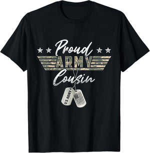 Proud U.S. Army & Military Family Military Gift Proud Army Cousin American Veteran Military T-Shirt - T-Shirt | Black
