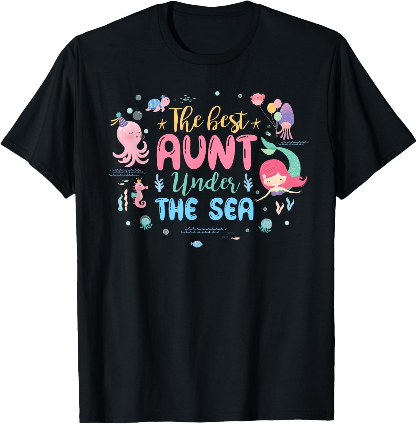 Aunt of The Birthday Girl Shirt The Best Aunt Under The Sea T-Shirt - T-Shirt | Black