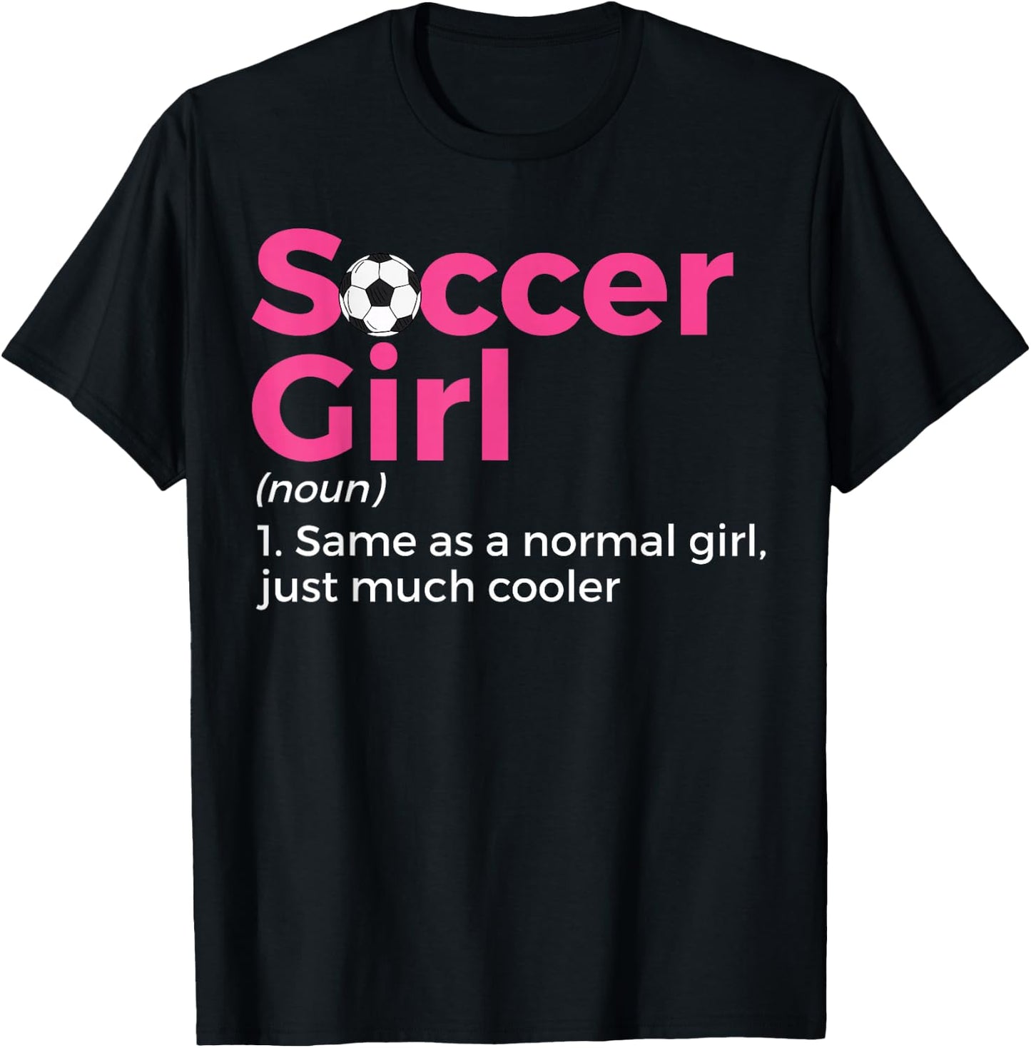Soccer Girl Definition T-Shirt - T-Shirt | Black