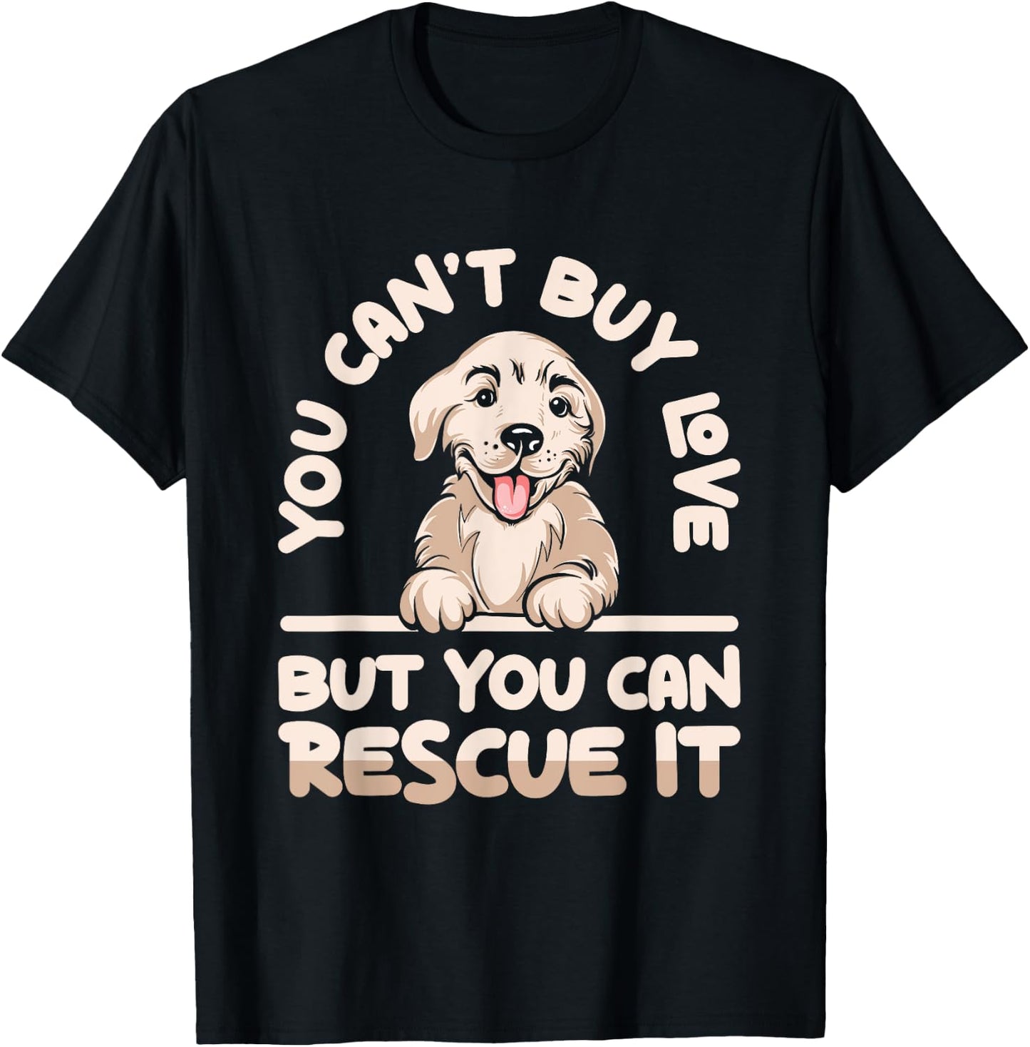 You Can’t Buy Love But You Can Rescue It Cute Dog Adoption Women T-Shirt - T-Shirt | Black