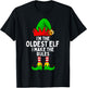 I'm The Oldest Elf Matching Family Christmas T-Shirt - T-Shirt | Black