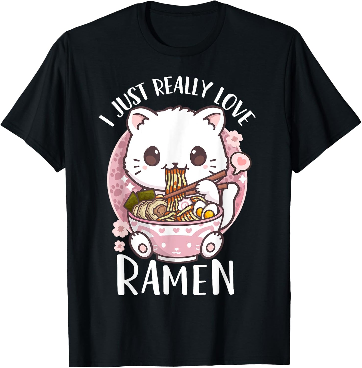 Ramen Cat Anime I Just Really Love Ramen T-Shirt - T-Shirt | Black