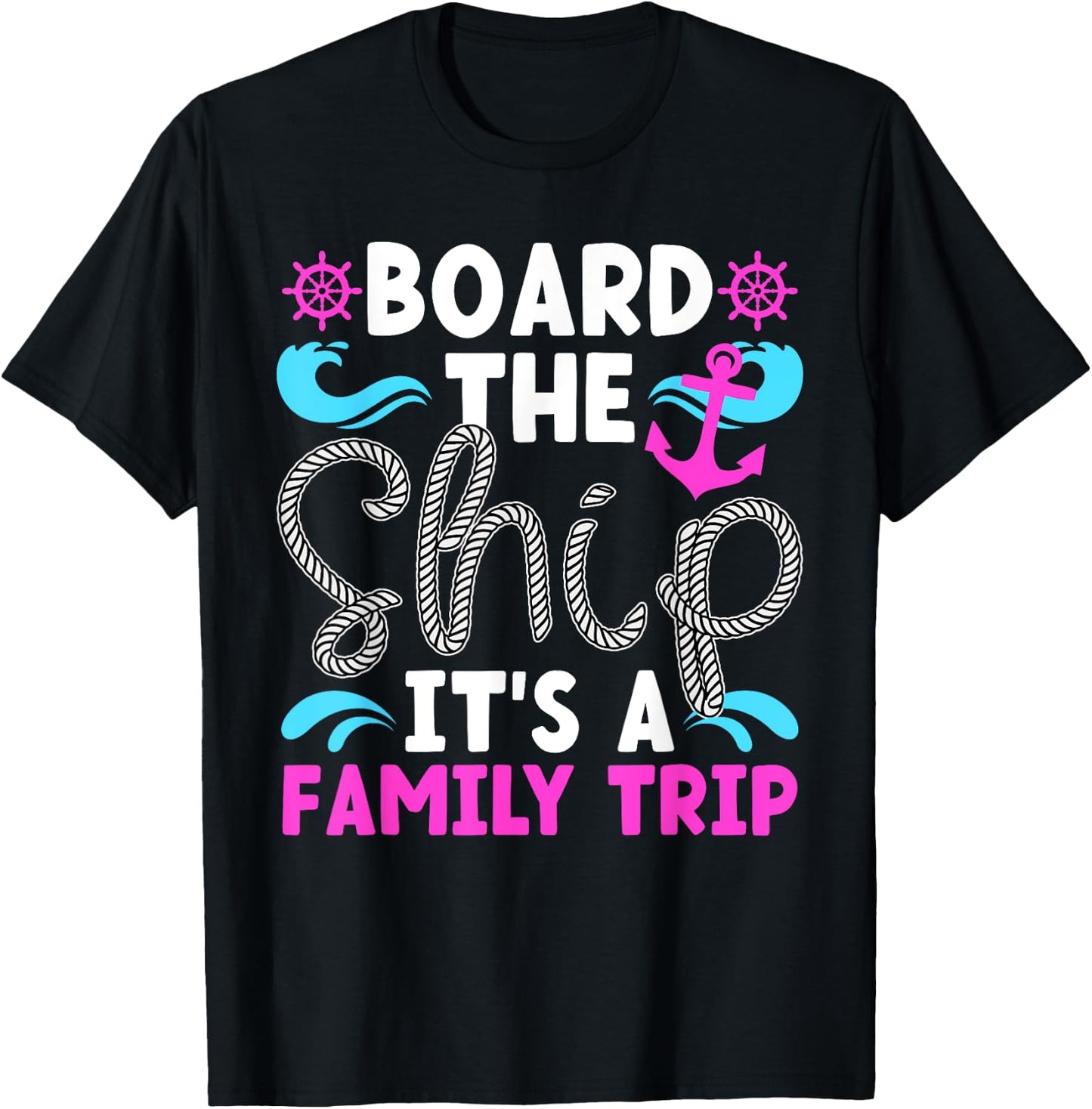 It's A Family Cruise Trip 2025 Family Cruising Vacation T-Shirt - T-Shirt | Black