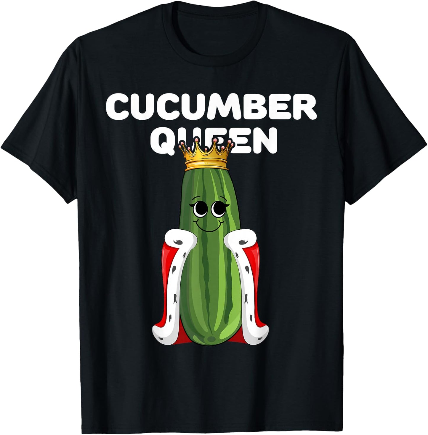 Cucumber Queen Funny Cute Humor Character Art Veggie T-Shirt - T-Shirt | Black