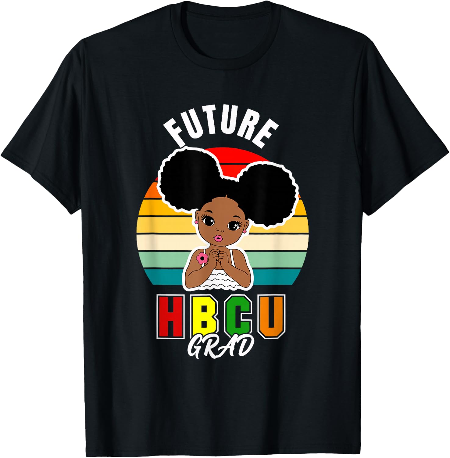 Future HBCU Grad Graduate Afro Black Girl College Graduation T-Shirt - T-Shirt | Black