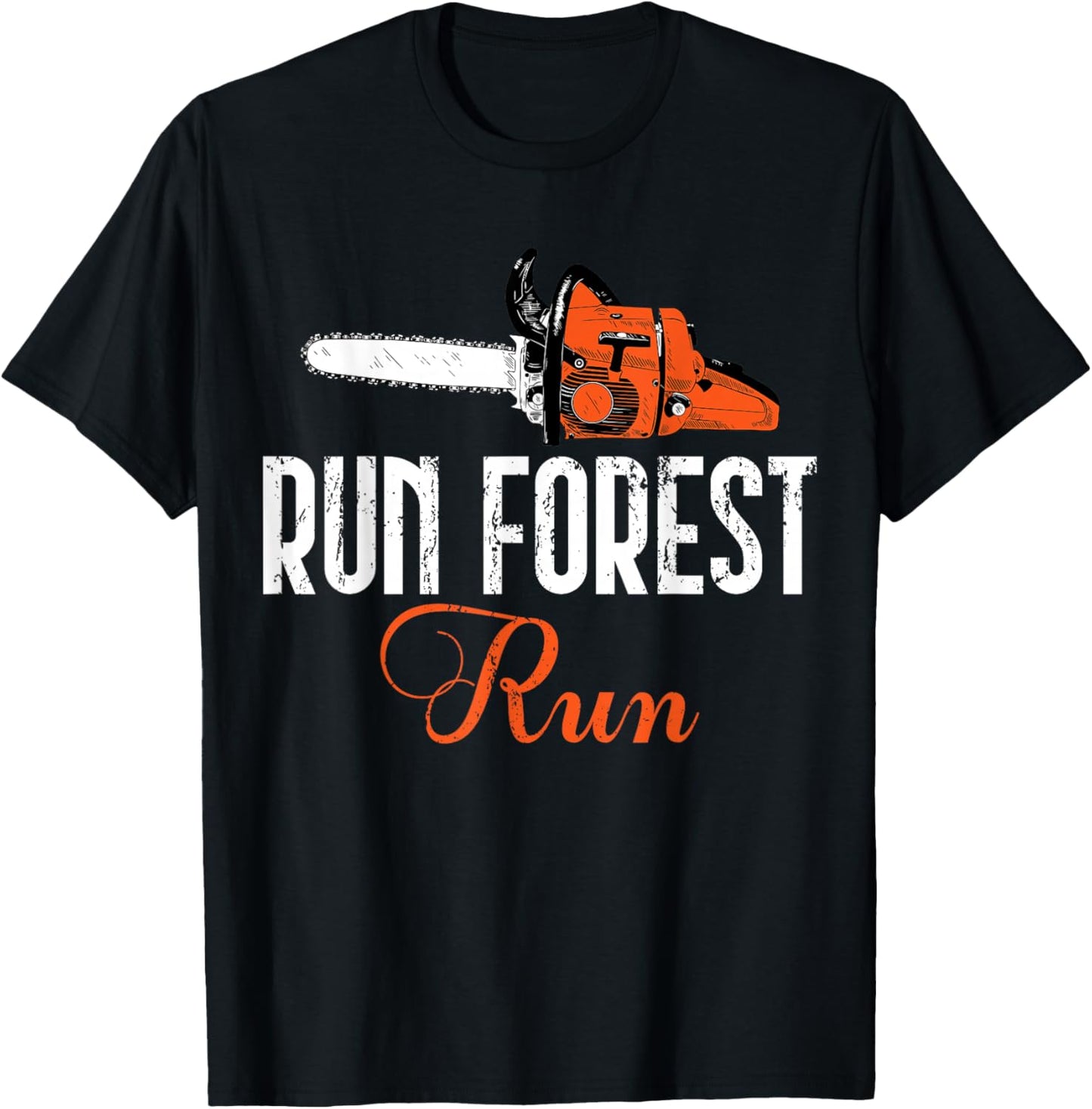 Logger Woodsman Vintage Run Forest Run Lumberjack Chainsaw T-Shirt - T-Shirt | Black