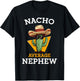 Nacho Average Nephew Mexican Family Cactus With Sombrero T-Shirt - T-Shirt | Black