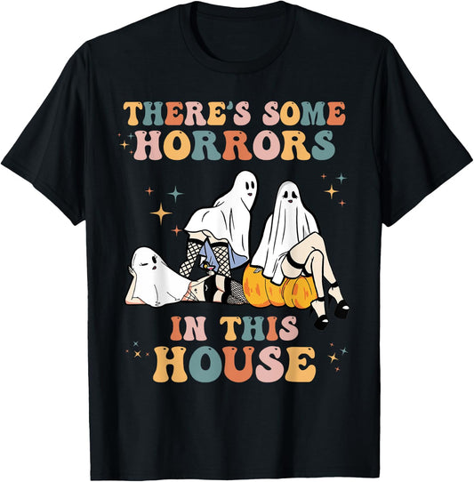Ghost Pumpkin Halloween There's Some Horrors In This House T-Shirt - T-Shirt | Black