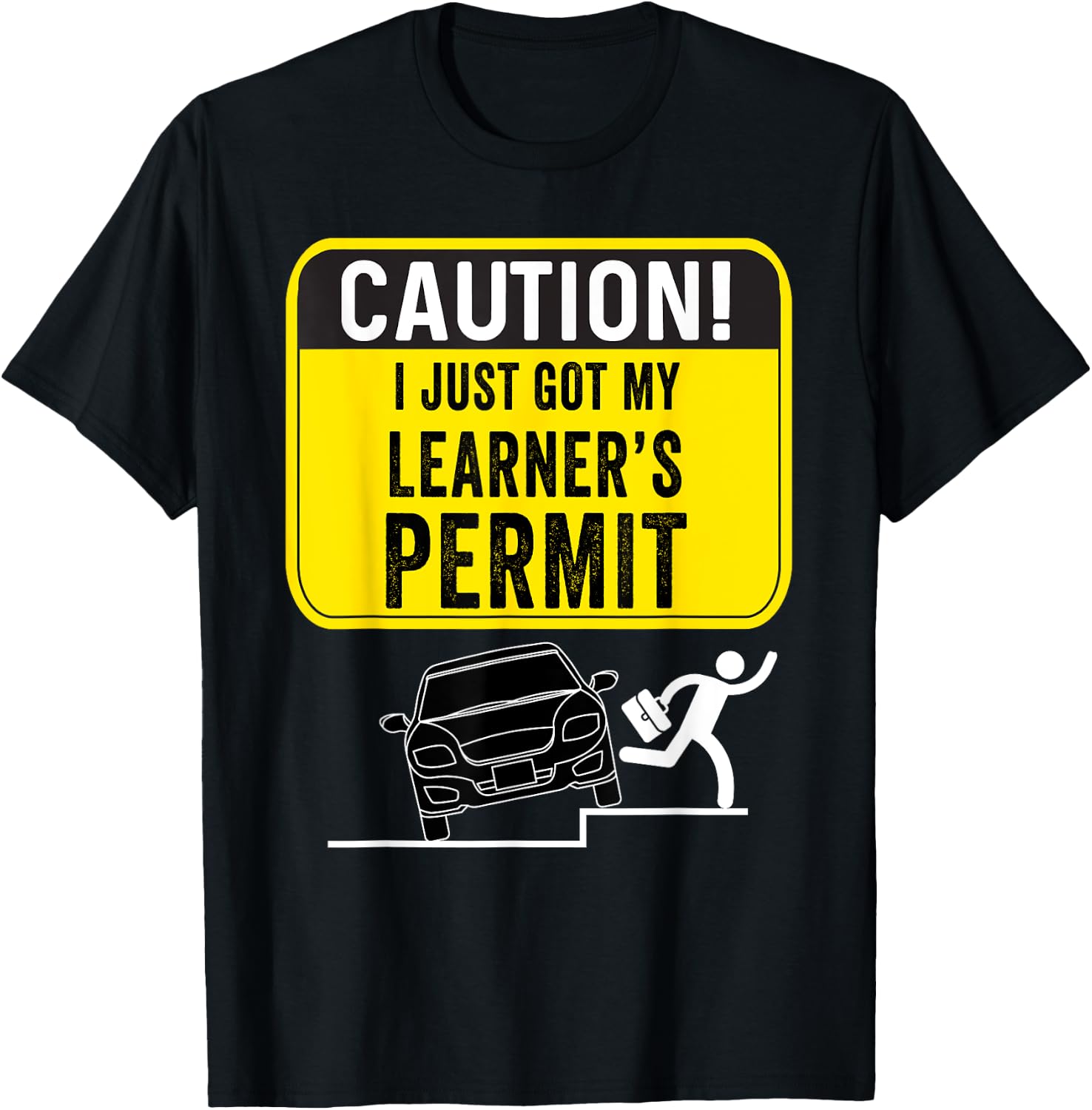 Caution New Driver Funny Student Learner's Permit Licensed T-Shirt - T-Shirt | Black