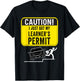 Caution New Driver Funny Student Learner's Permit Licensed T-Shirt - T-Shirt | Black